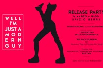 Release Party del CD Well, I’m Just a Modern Guy domenica 16 marzo h 18